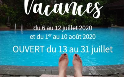 Ouverture estivale